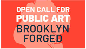 2026 Public Art RFP (Brooklyn Forged)