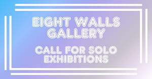 8 Walls Gallery Solo Exhibitions