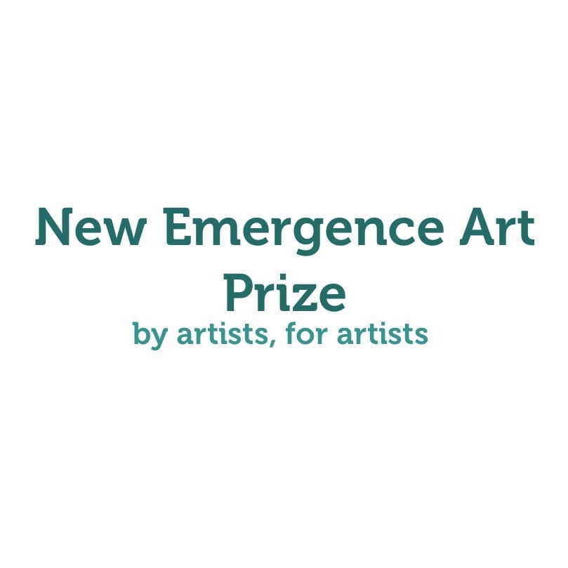 The New Emergence Art Prize 2025 ($5000+ prize fund)