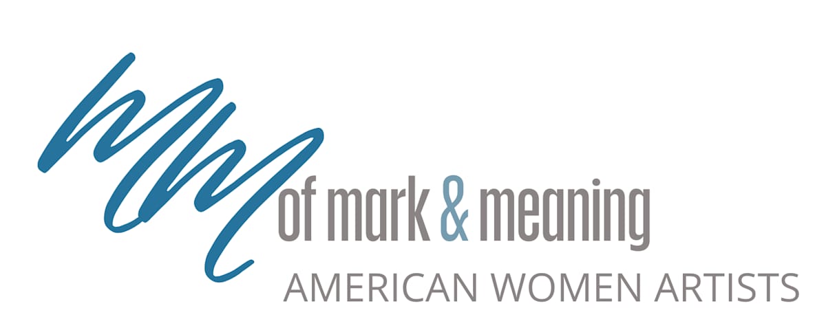 Of Mark & Meaning: American Women Artists 