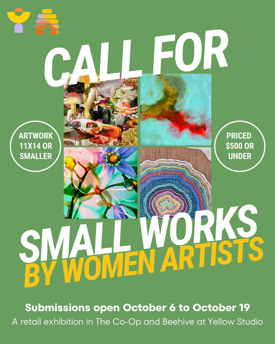 Small Works at Yellow Studio: An Open Call to Women Artists