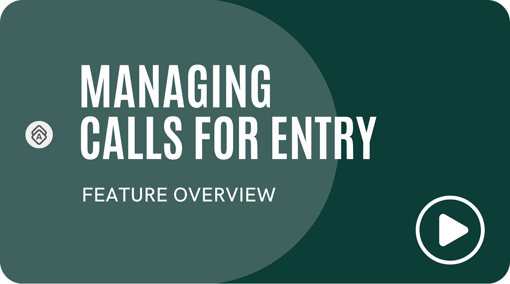 Call for Entry Management Feature Overview